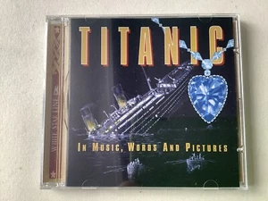 Titanic: In Music, Words and Pictures(CD 1998) - Foto 1 di 6