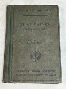 Silas Marner by George Eliot 1894 Antique Book Eclectic English Classics - Picture 1 of 9
