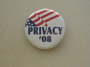 Pinback Button PRIVACY '08 - 2 1/2" - Picture 1 of 1
