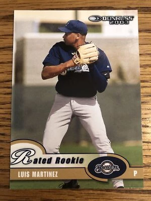 Luis Martinez 2003 Donruss Rated Rookie Brewers #49   *B85* - Image 1 of 2