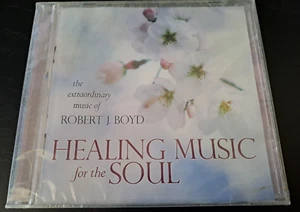 New - Healing Music for the Soul - Robert J. Boyd - CD - 2011 - Sealed item - Picture 1 of 2