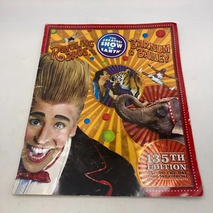 Ringling Bros Barnum Bailey 135th Edition Circus Program - Picture 1 of 3