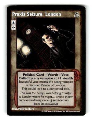 1995 WOTC Vampire Dark Sovereigns Trading card Game Praxis Seizure: London UC - Image 1 of 4