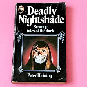 Deadly Nightshade Strange Tales Of The Dark - Peter Haining - Rare Copy - Picture 1 of 6