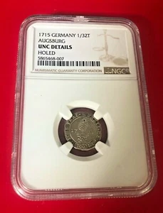 1715 GERMANY 1/32 T AUGSBURG NGC UNC DETAILS SMALL HOLED - Picture 1 of 2