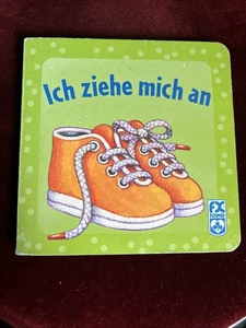 Ich Zieh Mich An Bilderbuch FX Schmid 14 x 14 cm 8 Seiten Karton Baby Kleinkind - Bild 1 von 3