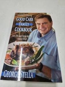 GEORGE STELLA'S GOOD CARB FAMILY KOCHBUCH **BRANDNEU** - Bild 1 von 2