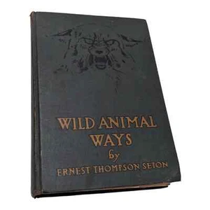 Wild Animal Ways von Ernest Thompson Seton 1923 Doubleday Hardcover Hardcover Buch - Bild 1 von 6