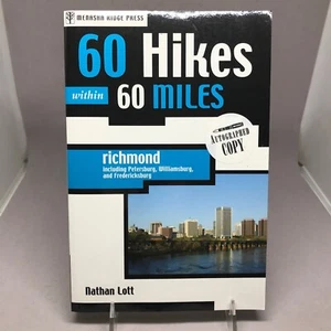 BOOK 60 Hikes Within 60 Miles Richmond Central Va Nathan Lott Trail Maps 2005 - Picture 1 of 13