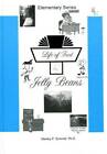 Life of Fred --Jelly Beans - couverture rigide par Stanley F. Schmidt ; Ph.D. - BON