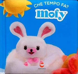 Che tempo fa?. Mofy - Cartonato Ed. Centauria - Foto 1 di 1