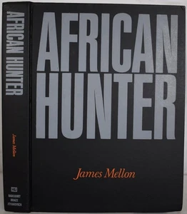 AFRICAN HUNTER, Mellon 1975. Safari Africa Big Game Hunting Classic HB/DJ 1st Ed - Imagen 1 de 7