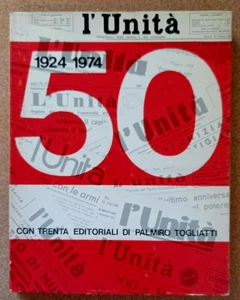 Libro L'UNITA' 1924 1974 Editoriali di Palmiro Togliatti 1974 Fotografie Storia - Bild 1 von 13