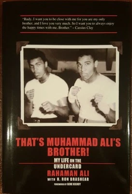 AUTOGRAPHED HB  - THAT'S MUHAMMAD ALI'S BROTHER! MY LIFE ON THE UNDERCARD - Image 1 of 3