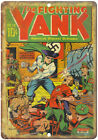 The Fighting Yank No 10 Comic Book Cover 12" x 9" Reproduction Metal Sign J613