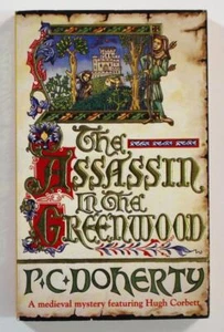 The Assassin in the Greenwood by Paul Doherty 1994 Headline Book Paperback - Picture 1 of 2
