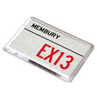 FRIDGE MAGNET - Membury EX13 - UK Postcode