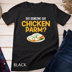 Chicken Parm Gift Parmigiana Parmesan Italian Unisex T-shirt - Picture 1 of 12