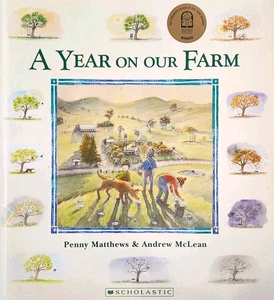 A Year On Our Farm By Penny Matthews & Andrew McLean (Children's Picture Book) - Picture 1 of 2