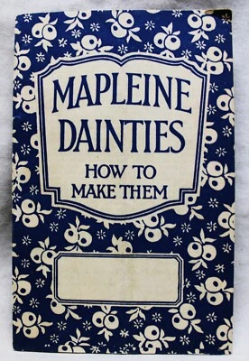 CRESCENT MAPLEINE SYRUP DAINTIES ADVERTISING RECIPES BROCHURE GUIDE VINTAGE - Image 1 of 4