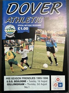 Dover Athletic v USG Boulogne + Gillingham(Pre Season Friendlies 95/6)1 + 3/8/95 - Picture 1 of 2