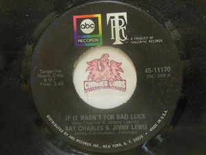 Ray Charles – If It Wasn't For Bad Luck / When I Stop Dreaming, 45 RPM VG (16M) - Picture 1 of 2