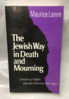 La voie juive dans la mort et le deuil par le rabbin Maurice Agneau, 