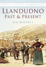 Jim Roberts Llandudno Past and Present (Paperback) (UK IMPORT)
