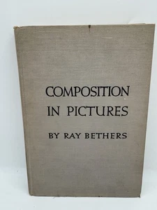 Vintage 1956 Composition in Pictures by Ray Bethers Art Instruction Book Nice - Bild 1 von 12
