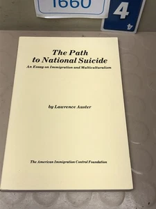 The Path to National Suicide: An Essay on Immigration and Multiculturalism - Picture 1 of 3