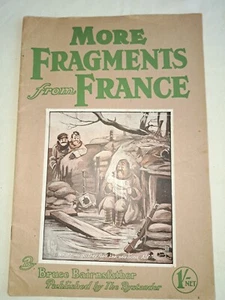 THE BYSTANDER'S MORE FRAGMENTS FROM FRANCE VOL 2 - BY BRUCE BAIRNSFATHER - Picture 1 of 8