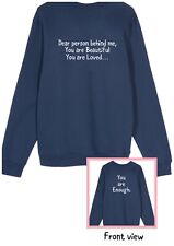 You Are Enough Sweater Mental Health Support Positivity Top suicide awareness