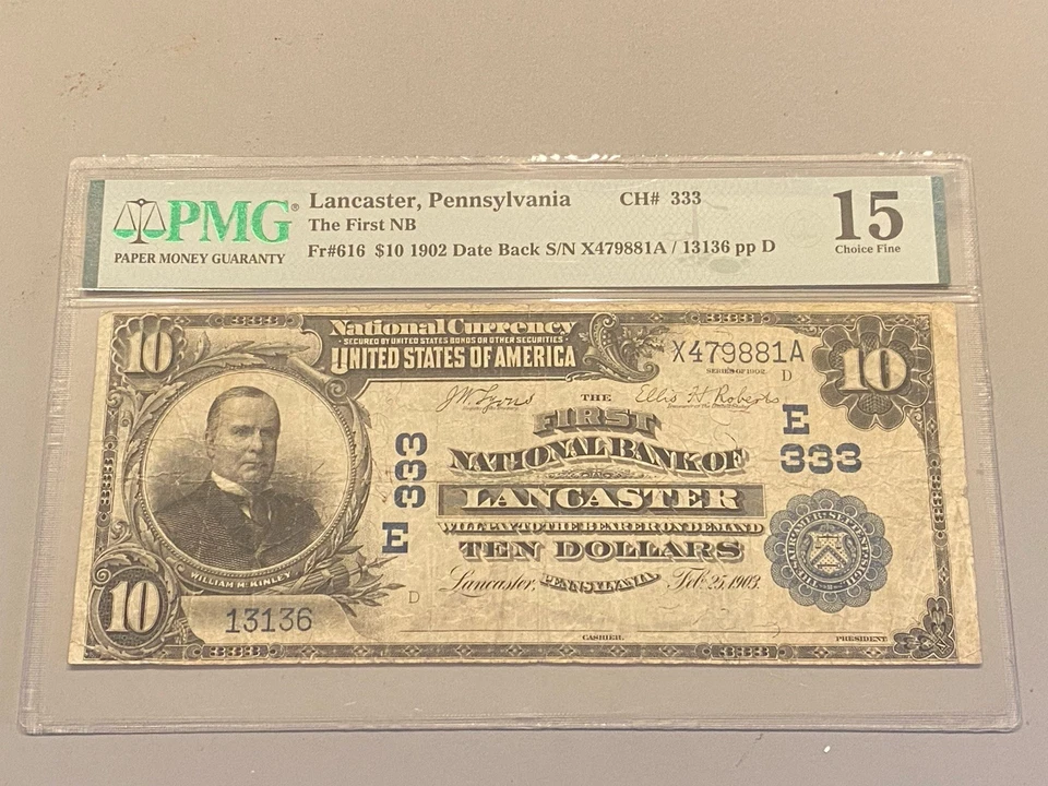 $10 1902 The First National Bank Of Lancaster PA PMG  Fine 15 Date Back Ch 333 - Image 1 of 2