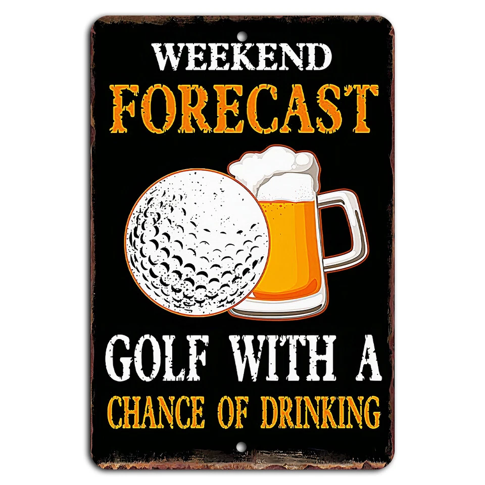 Letrero de metal para beber golf pronóstico de fin de semana divertido decoración deportiva 8"x12" Foto 1 de 1
