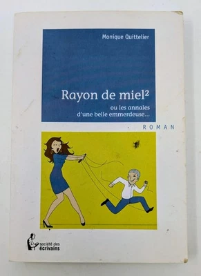 Rayon de miel 2 ou les annales d’une belle emmerdeuse - Monique Quittelier FR - Image 1 of 4