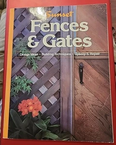 Fences and Gates Sunset Publishing Staff Paperback Vintage 1994 - Picture 1 of 2