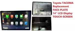 2024 TOYOTA TACOMA 14" Replacement RADIO FACE-PLATE LCD Display TOUCH-SCREEN - Picture 1 of 6