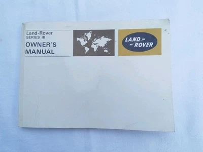 LAND ROVER SERIES III OWNER'S MANUAL August 1978 Handbook Series 3 - Image 1 of 4