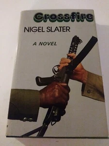 Crossfire - A Novel / Nigel Slater / Good Condition & Free Shipping - Picture 1 of 6