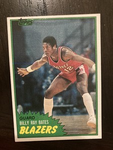 1981 Topps #83 Billy Ray Bates W Trail Blazers Kentucky St 6 - EX/MT