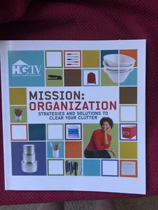 Mission Organization & Mary Gilliatts Change Your Home Change Your Life - Bild 1 von 6