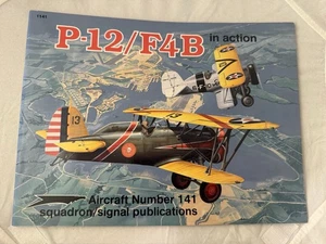 Squadron/Signal Aircraft in Action -  #141 P-12/F4B - Picture 1 of 4