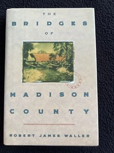The Bridges Of Madison County 1992 First Edition by Robert James Waller - Picture 1 of 12