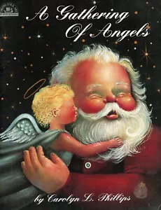 Tole Decorative Painting A Gathering of Angels Carolyn Phillips Christmas Book - Picture 1 of 12