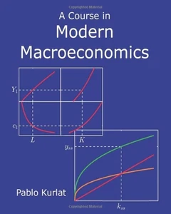 A Course in Modern Macroeconomics by Pablo Kurlat - Picture 1 of 1