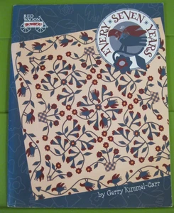 EVERY SEVEN YEARS QUILTING BOOK BY GERRY KIMMEL-CARR RED WAGON SOFTCOVER 1997 - Imagen 1 de 4