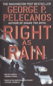 Right as Rain - George P. Pelacanos - Unread Paperback - Picture 1 of 1