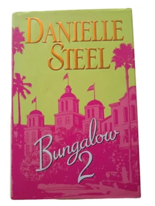 Bungalow 2 Danielle Steel 2007 Hardcover - 1st Edition Brand New Mint Condition - Picture 1 of 3