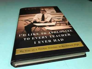 I'd Like To Apologize To Every Teacher I Ever Had Tony Danza book - Picture 1 of 5