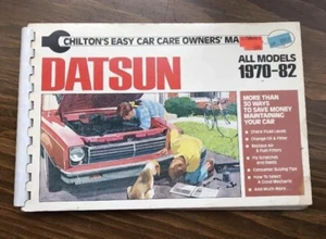 CHILTONS EASY CAR CARE OWNERS MANUAL DATSUN ALL MODELS 1970-82 - Imagen 1 de 5